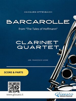 cover image of Clarinet Quartet "Barcarolle" by Offenbach (score & parts)